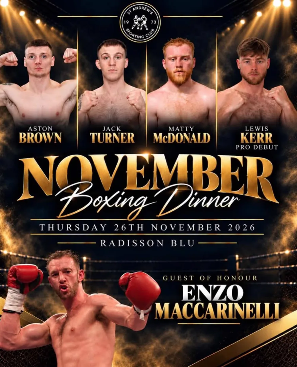 Poster for St Andrew's Sporting Club's November Boxing Dinner on Thursday 26 November 2026 at the Radisson Blu, with Aston Brown, Jack Turner, Matthew McDonald and Lewis Kerr, who makes his pro debut. Guest of honour: Enzo Maccarinelli.